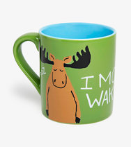 I Moose Wake Up Ceramic Mug